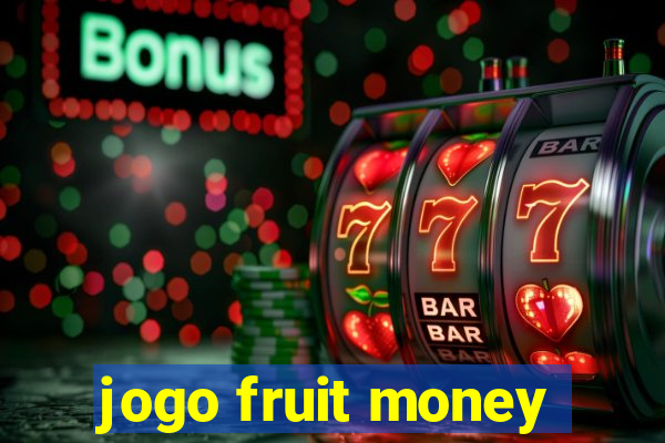 jogo fruit money